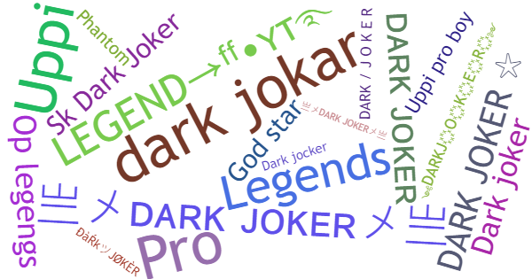 Smeknamn för Darkjoker