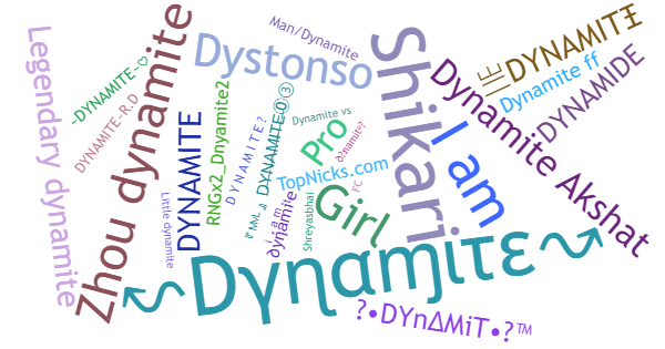 Smeknamn för Dynamite